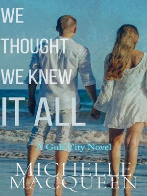 cover image of We Thought We Knew It All
